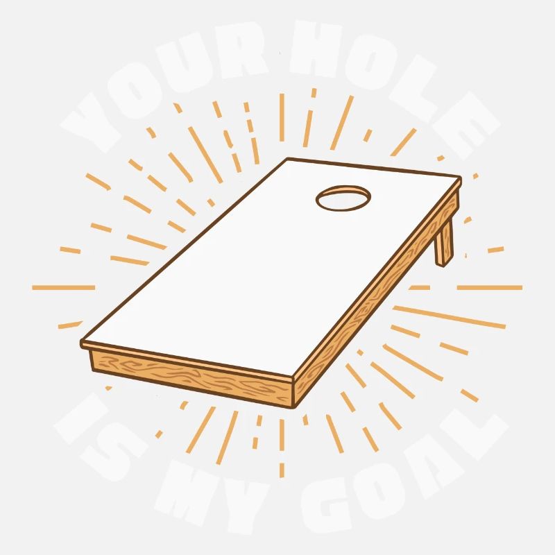 Ton trou est mon objectif Baggo Cornhole