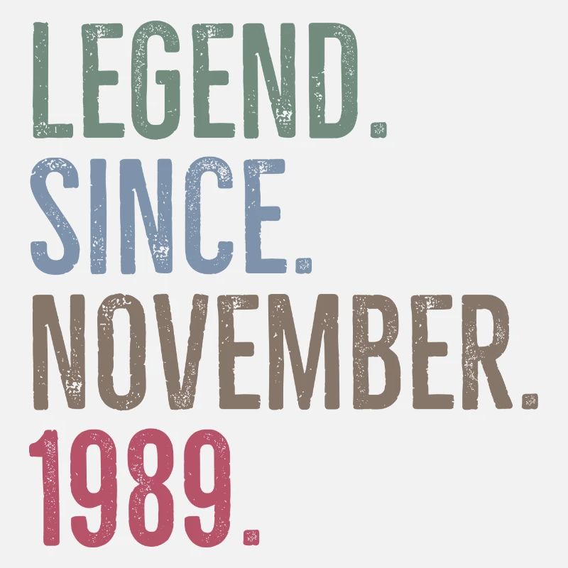 Legend Since November 1989