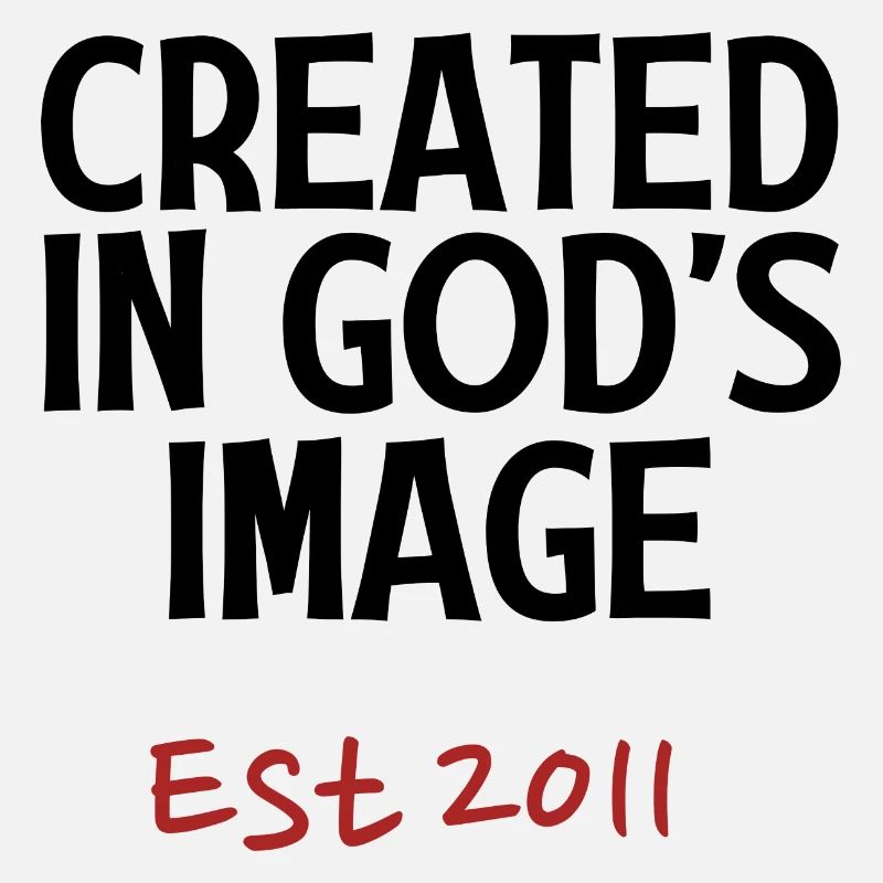 Created in God's Image Est 2011