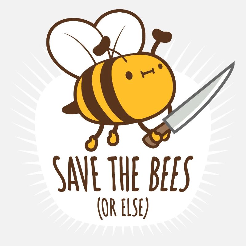 Rettet die Bienen oder sonst Messer Lustig Niedliche Biene Imker
