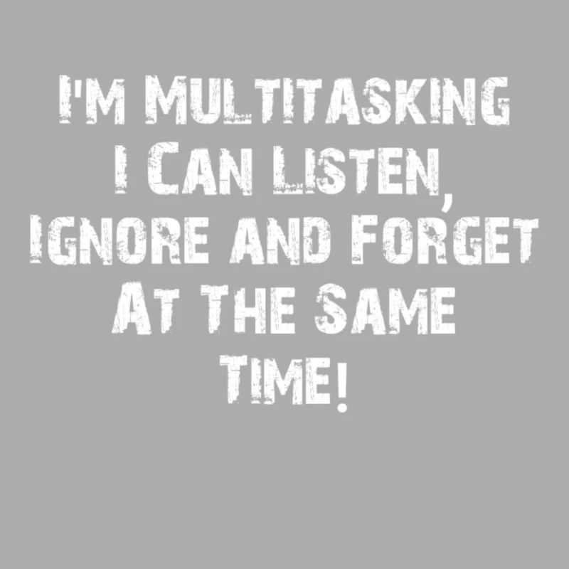 ADHD - Multitasking