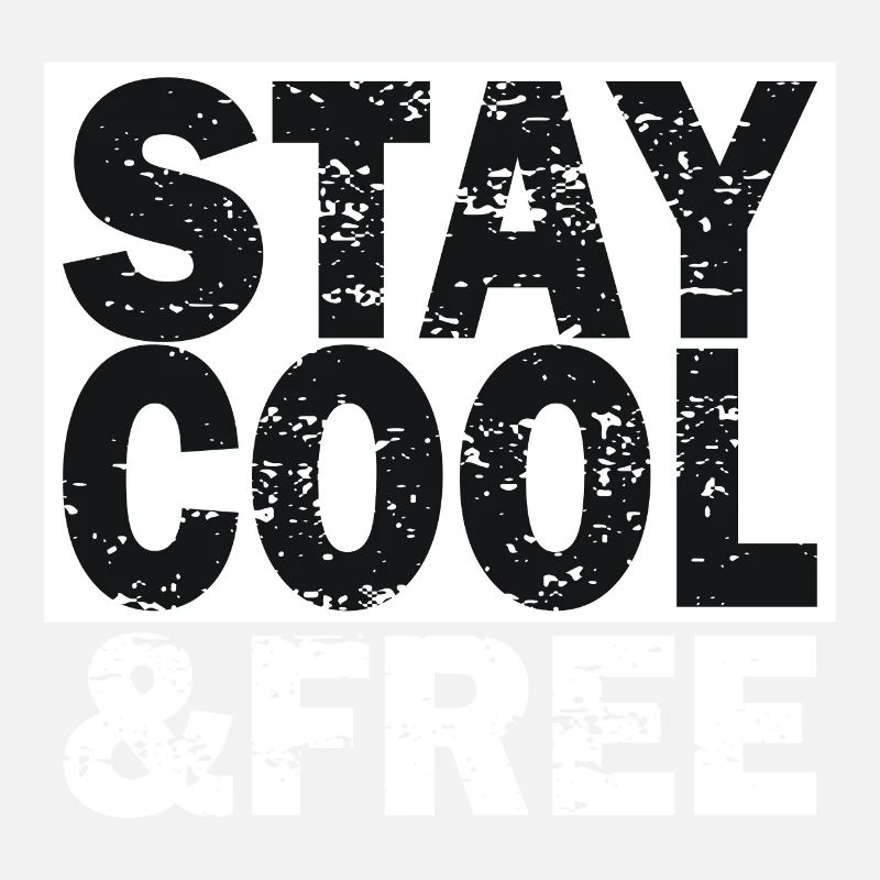 Stay Cool & Free