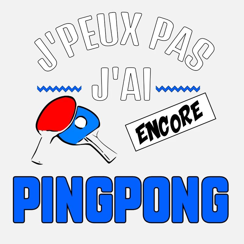 J’peux pas j’ai Ping Ping