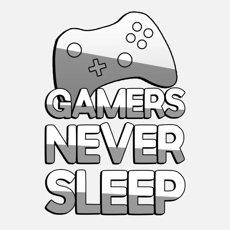 GAMERS NEVER SLEEP + Controller - Gaming