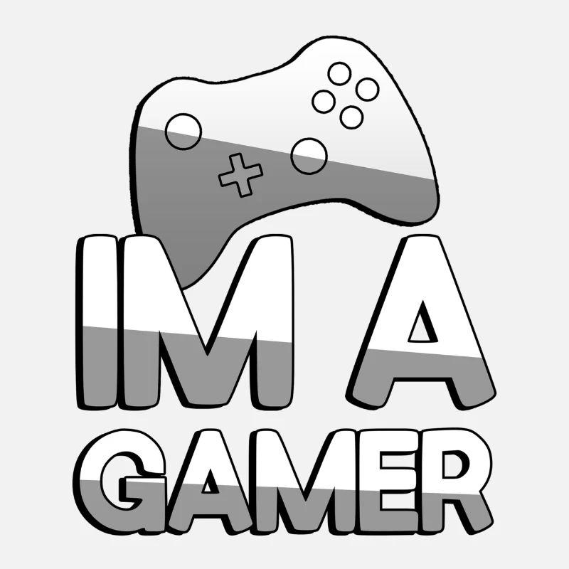 IM A GAMER + Controller - Gaming