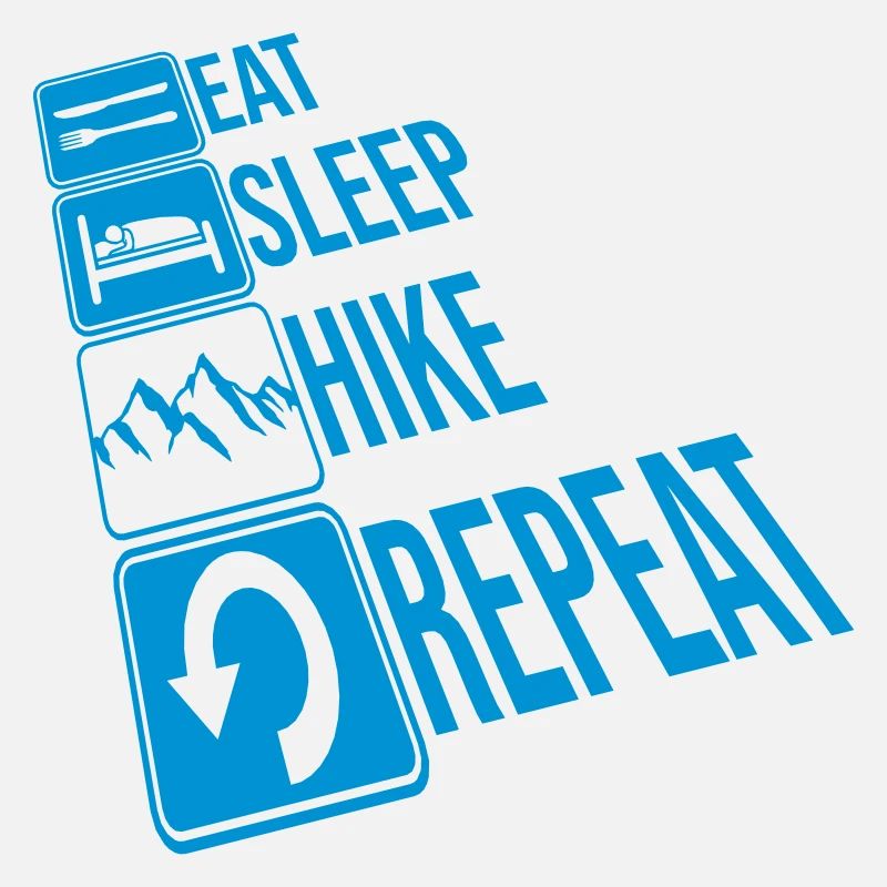 Repeat Eat Sleep Hike