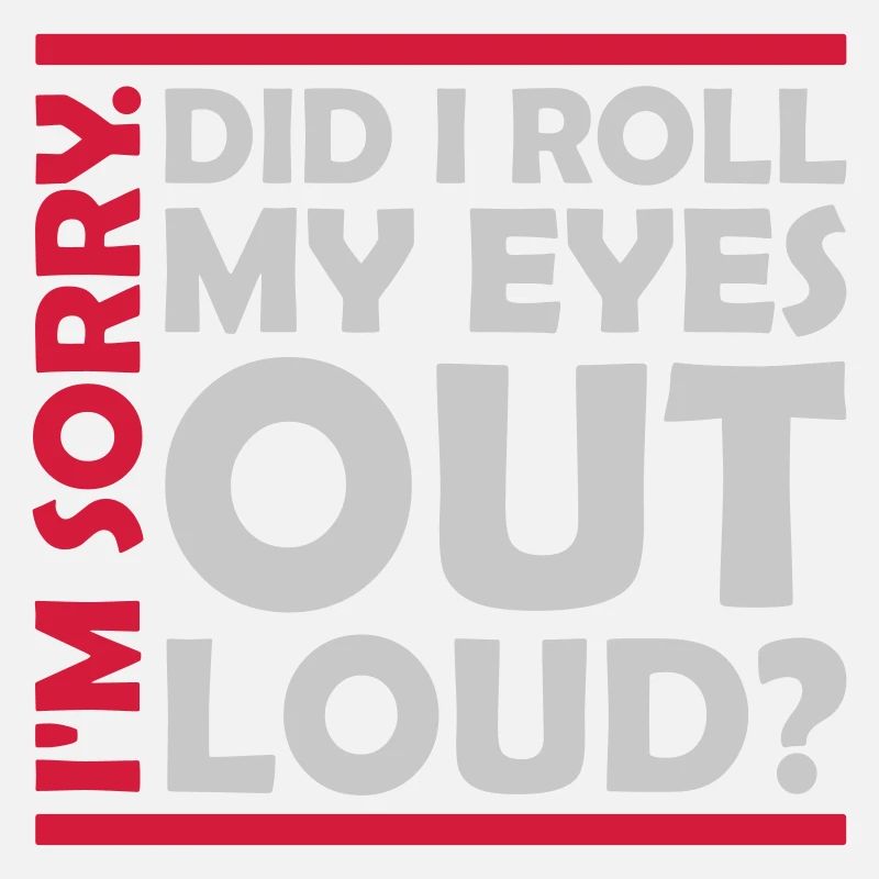 Roll My Eyes Out