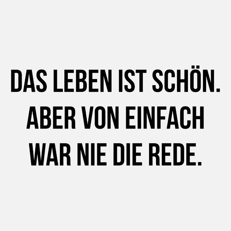 Das Leben ist schön von einfach war nie die Rede