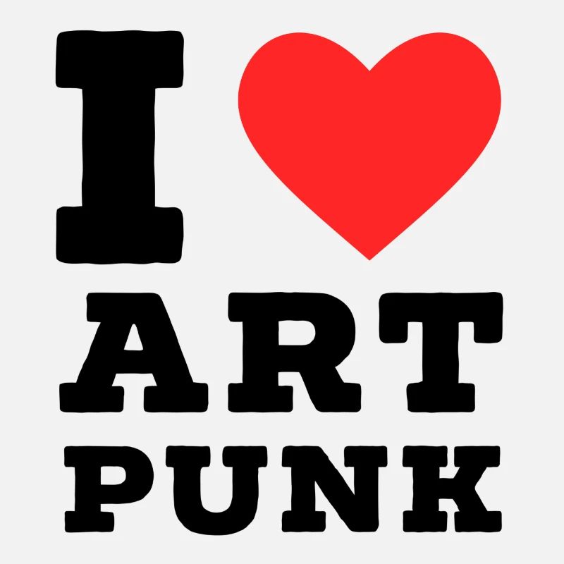 I love art punk