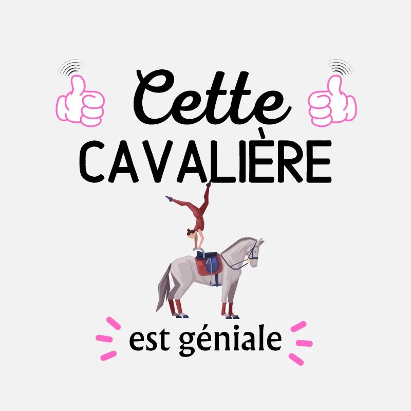 Cavalière Géniale cadeau