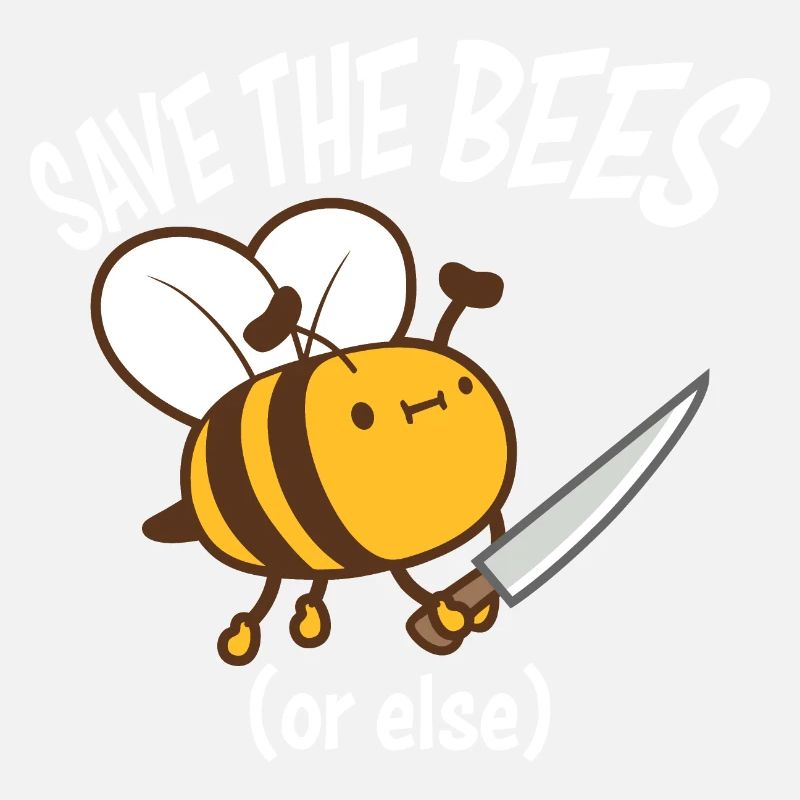 Rettet die Bienen oder sonst Messer Lustig Niedliche Biene Imker