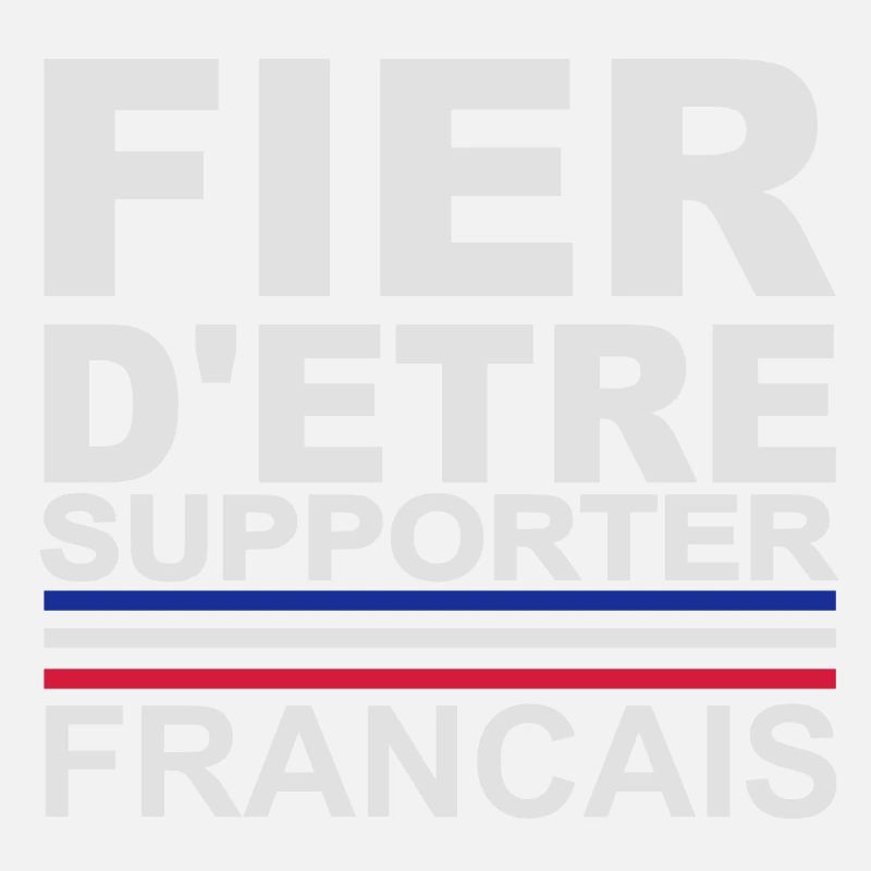 Fier d'être supporter Français - version 1