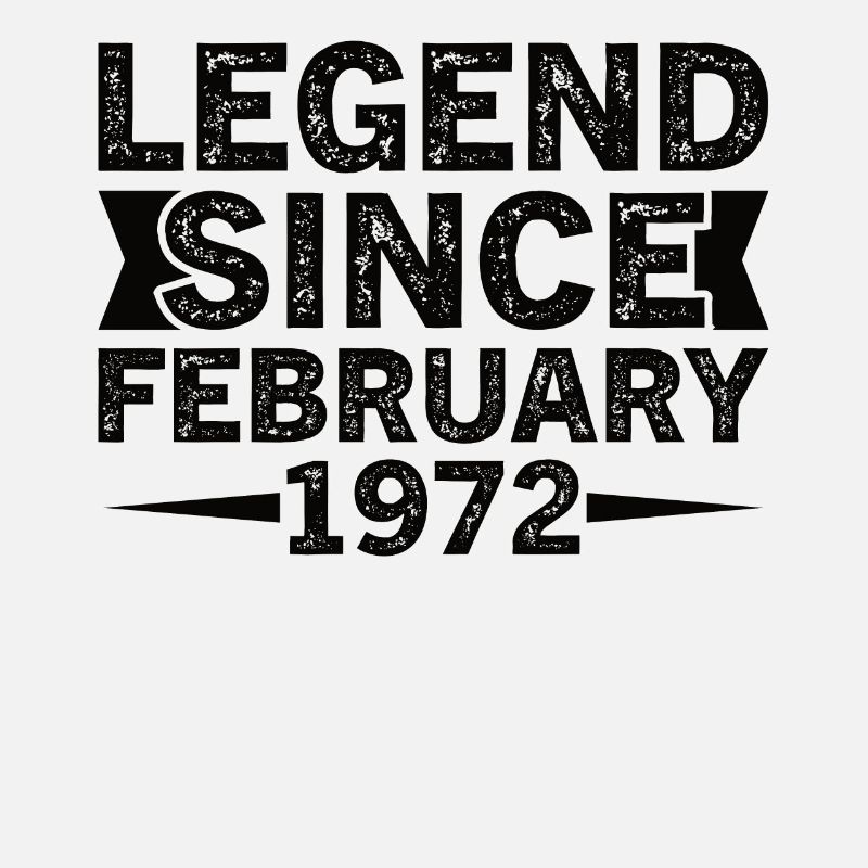 February 1972 Legends Birthday Gift