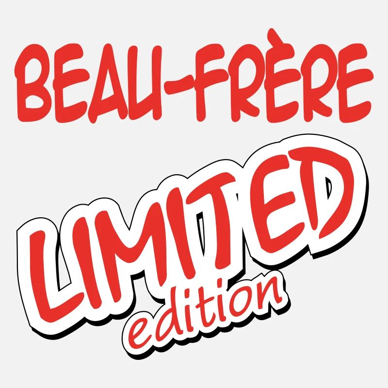 Beau Frère LIMITED EDITION