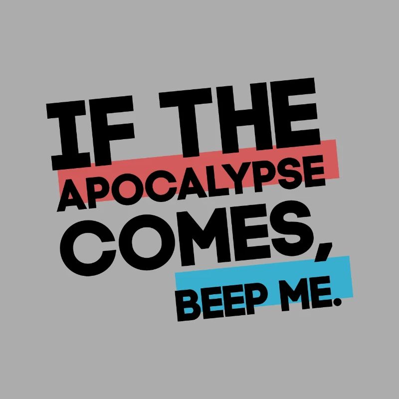 Si l'apocalypse vient, bip-moi