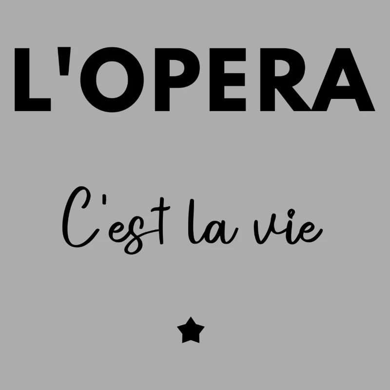L’opéra c’est la vie