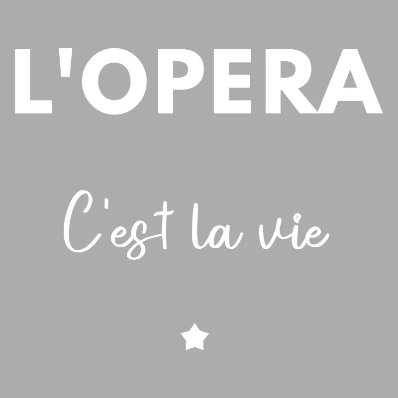L’opéra c’est la vie