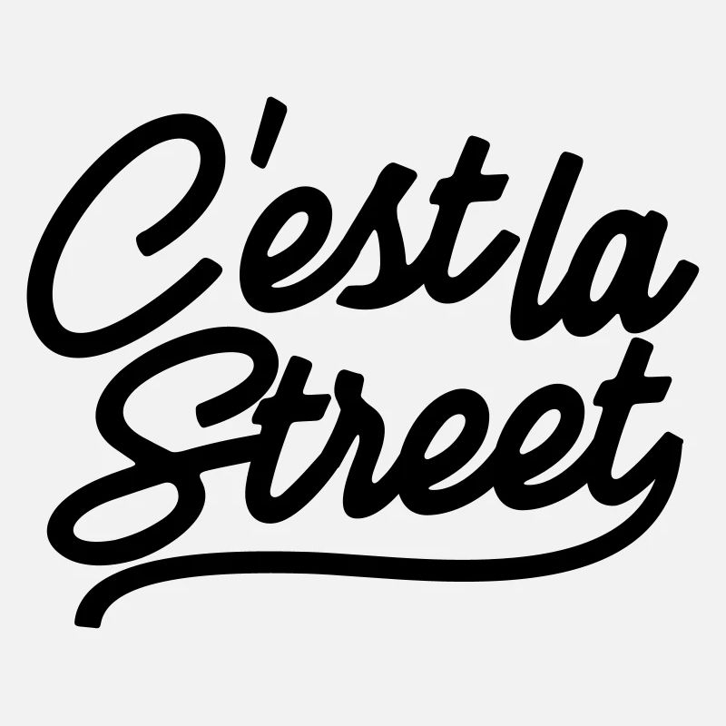 C'est la street
