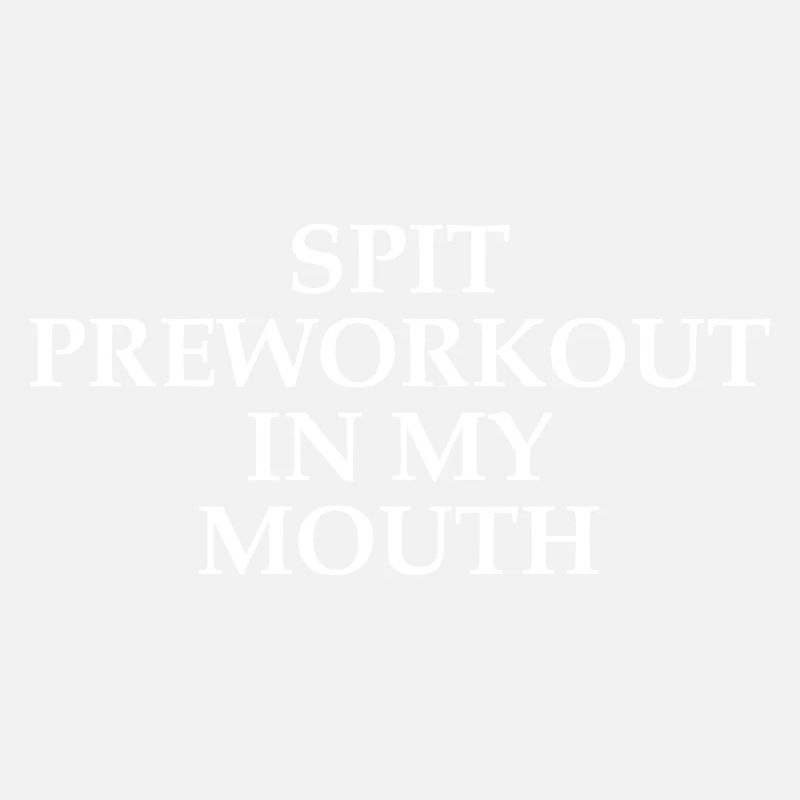 Spit Preworkout dans ma bouche (ON BACK)