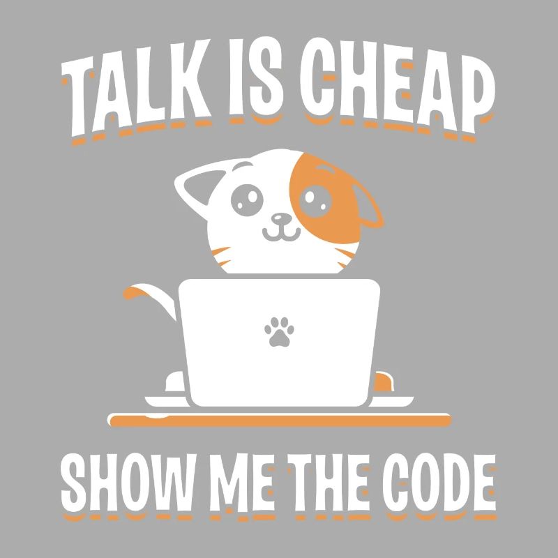 Awesome Programmer Design Quote Show Me The Code