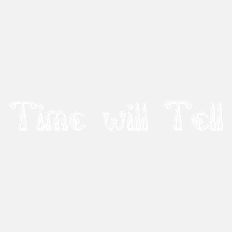 Le temps nous le dira