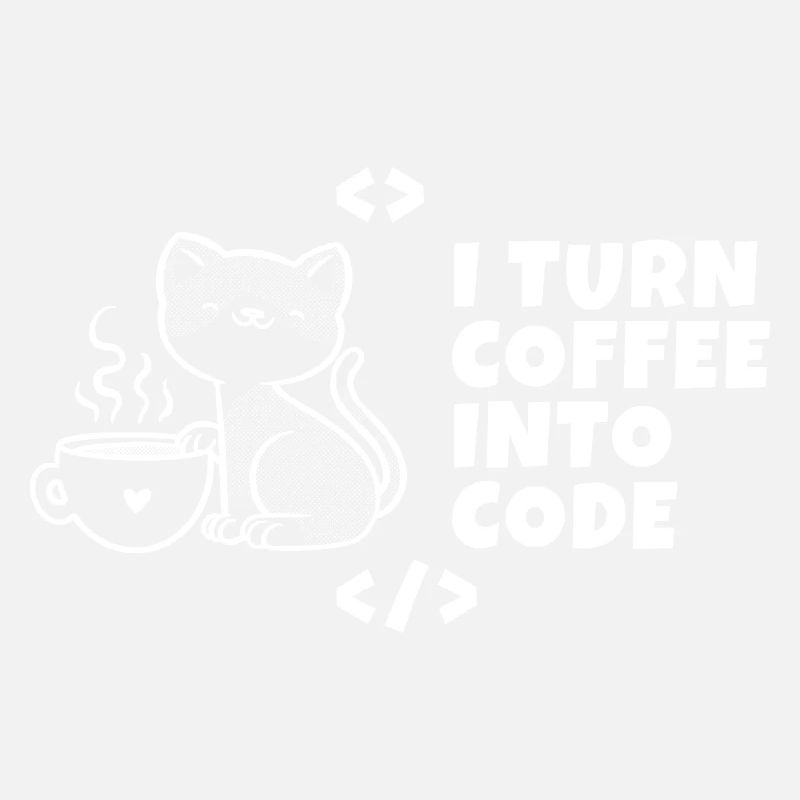 I turn coffee into code Programmierer Entwickler