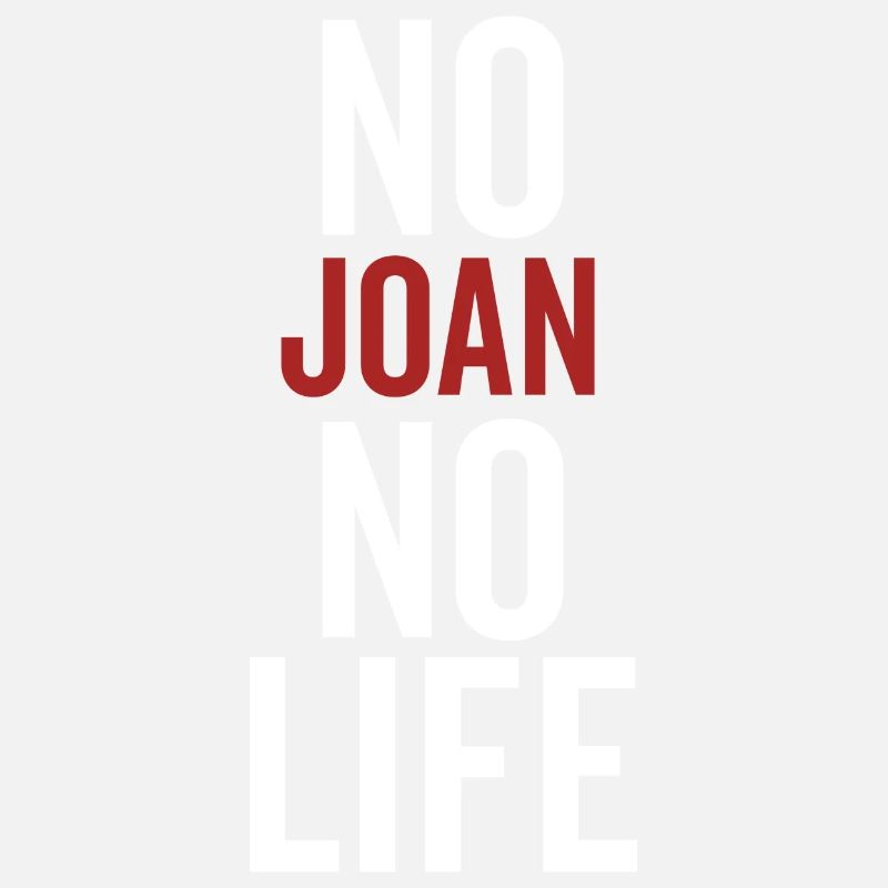 No Joan No Life