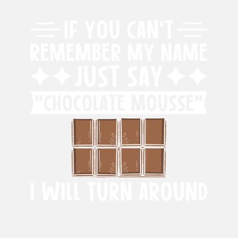 Rappelez-vous mon nom Mousse au chocolat