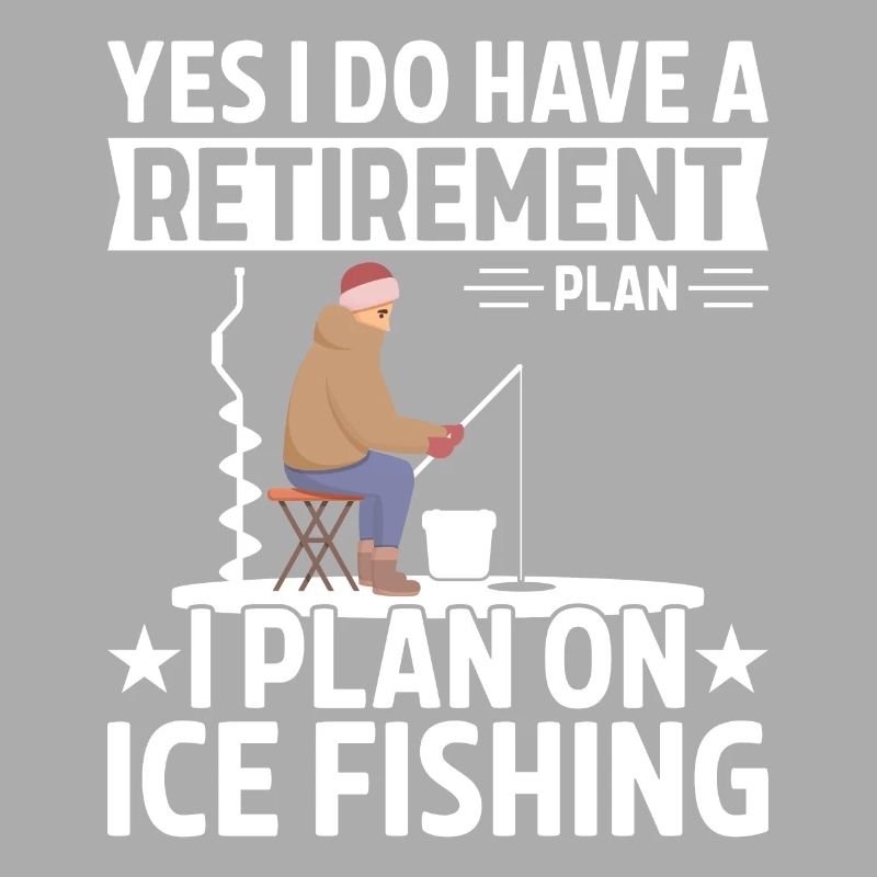 Pensionsplan Ich plane das Eisfischen