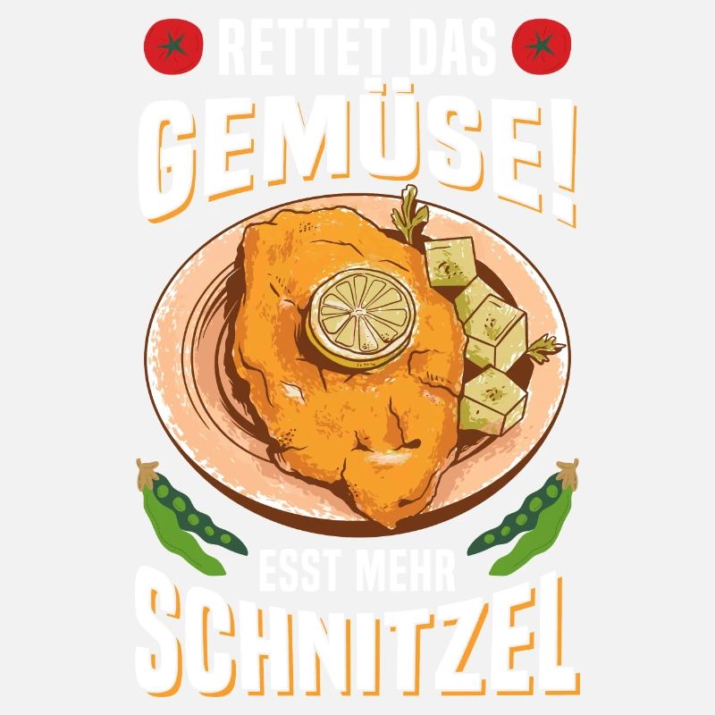 Schnitzel Rettet das Gemüse esst mehr Schnitzel