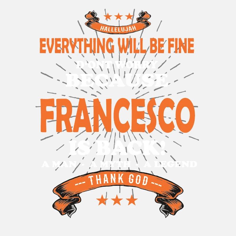 Everything will be fine Francesco Is back