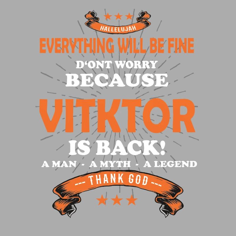 Everything will be fine Viktor Is back