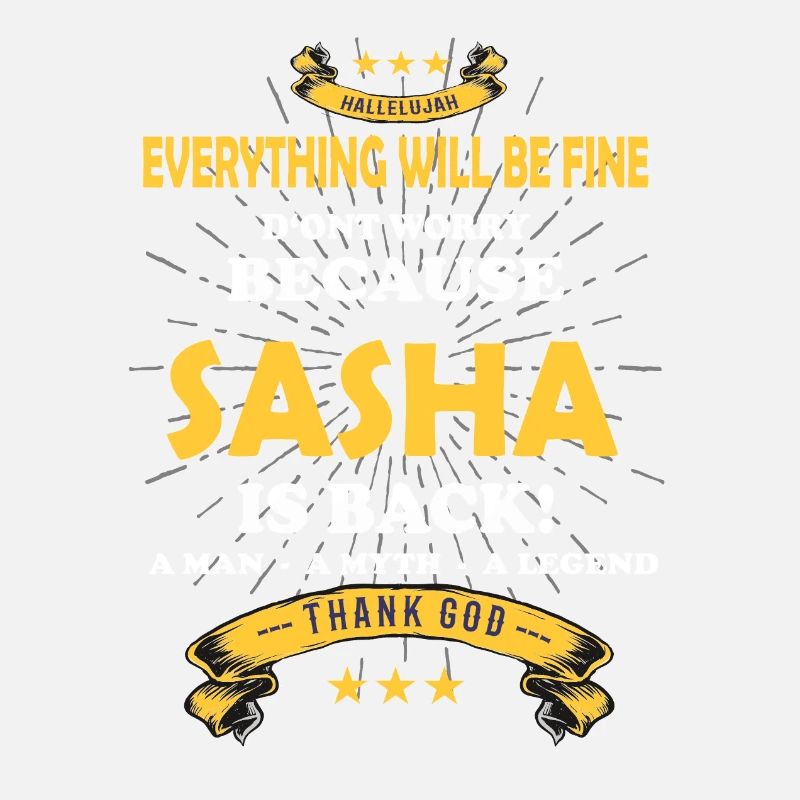 Everything will be fine Sasha Is back