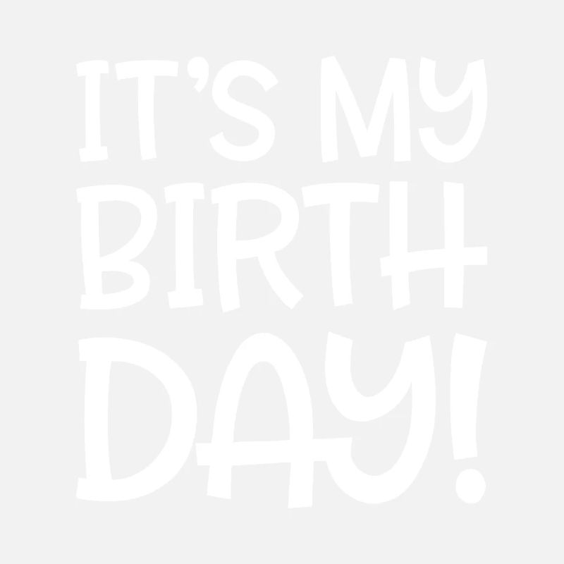 c'est mon anniversaire