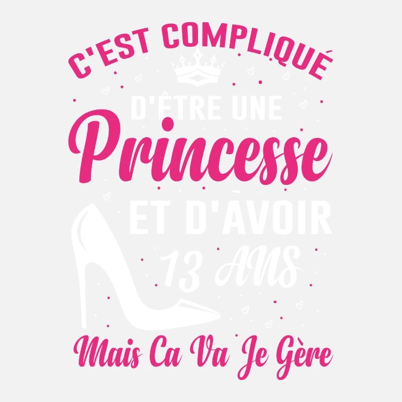 princesse 13 ans