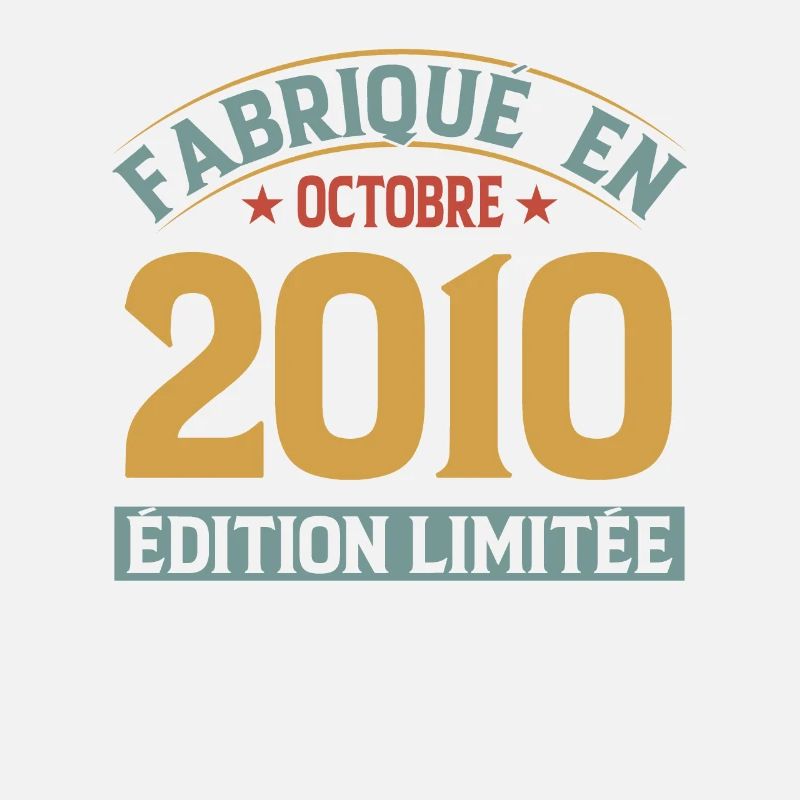 Fabriqué En Octobre 2010 Édition Limitée