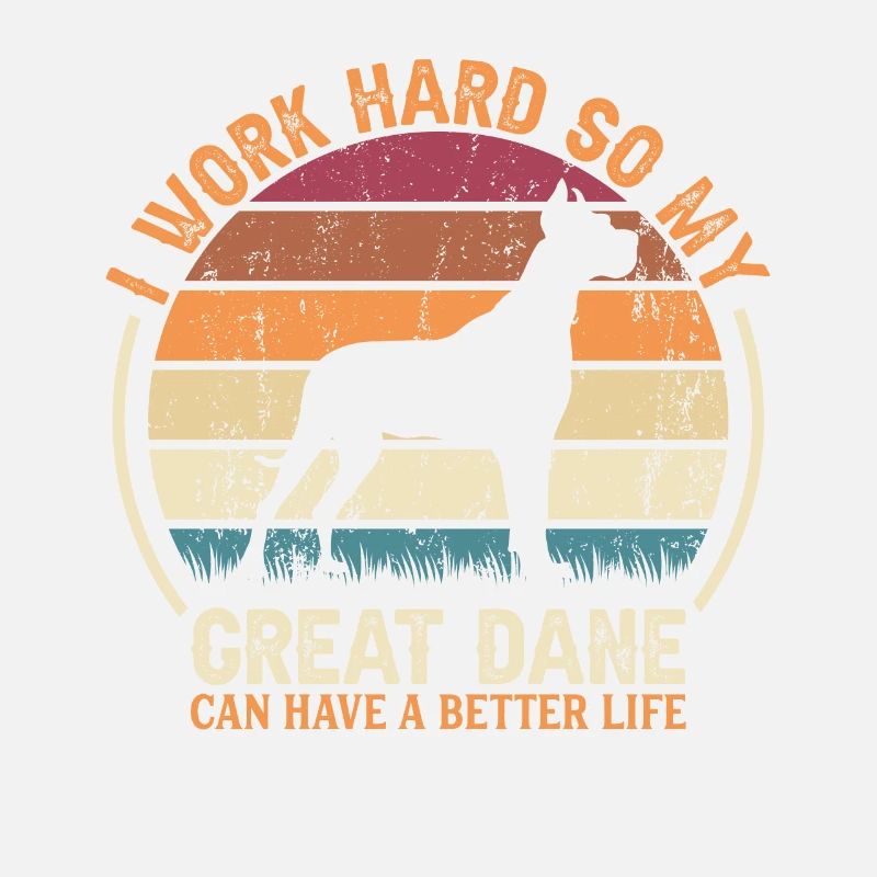 Work Hard - Retro Great Dane