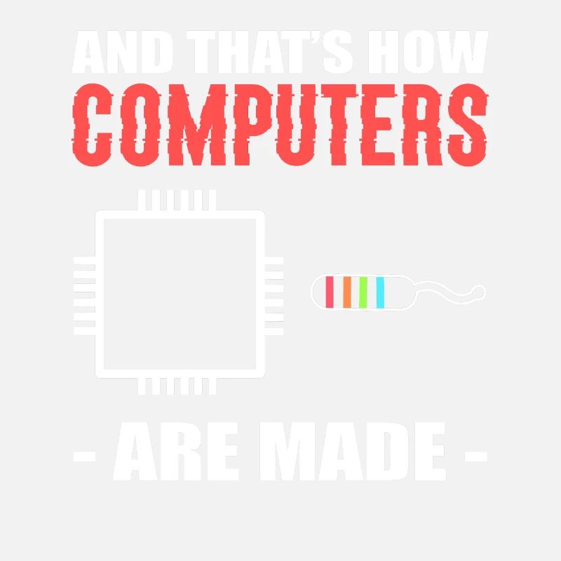 And That's How Computers Are Made Techniker