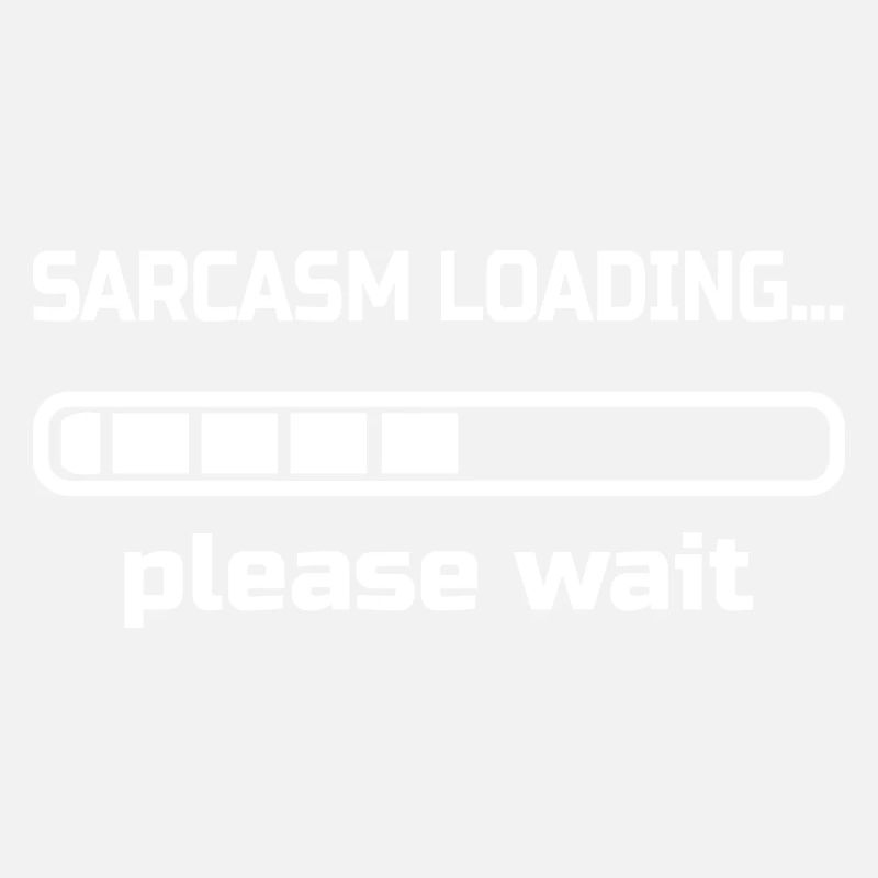 sarcasm loading… please wait. Humor
