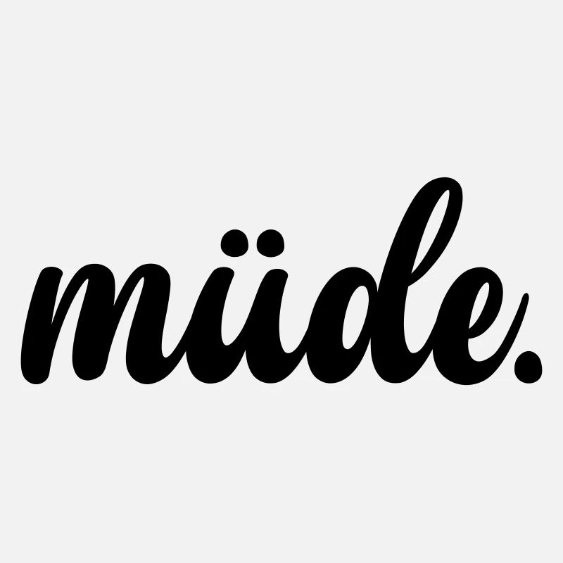 Müde
