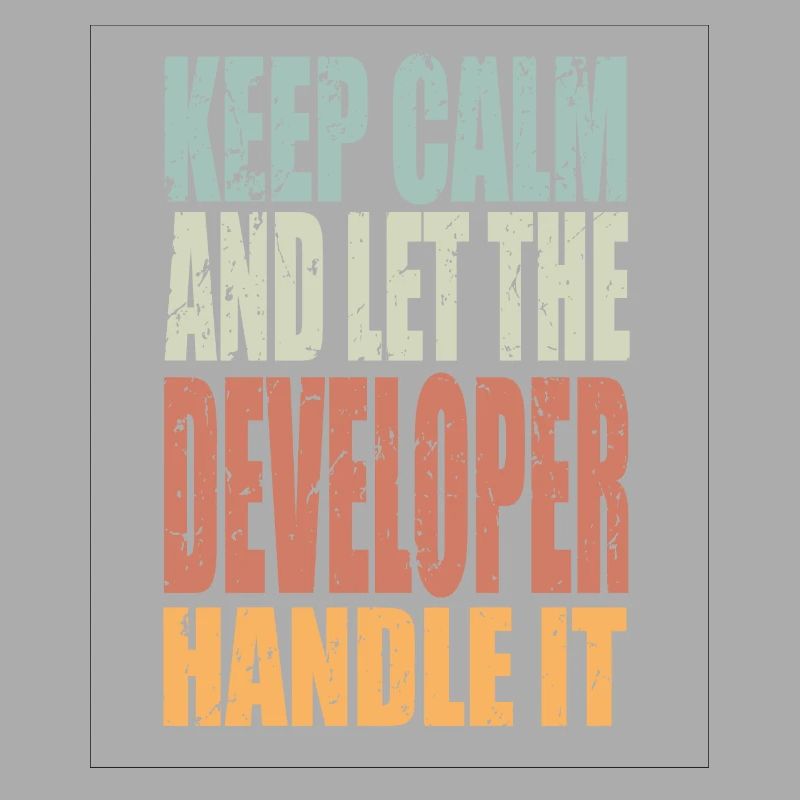 Keep Calm Developer Saying Developer Gift