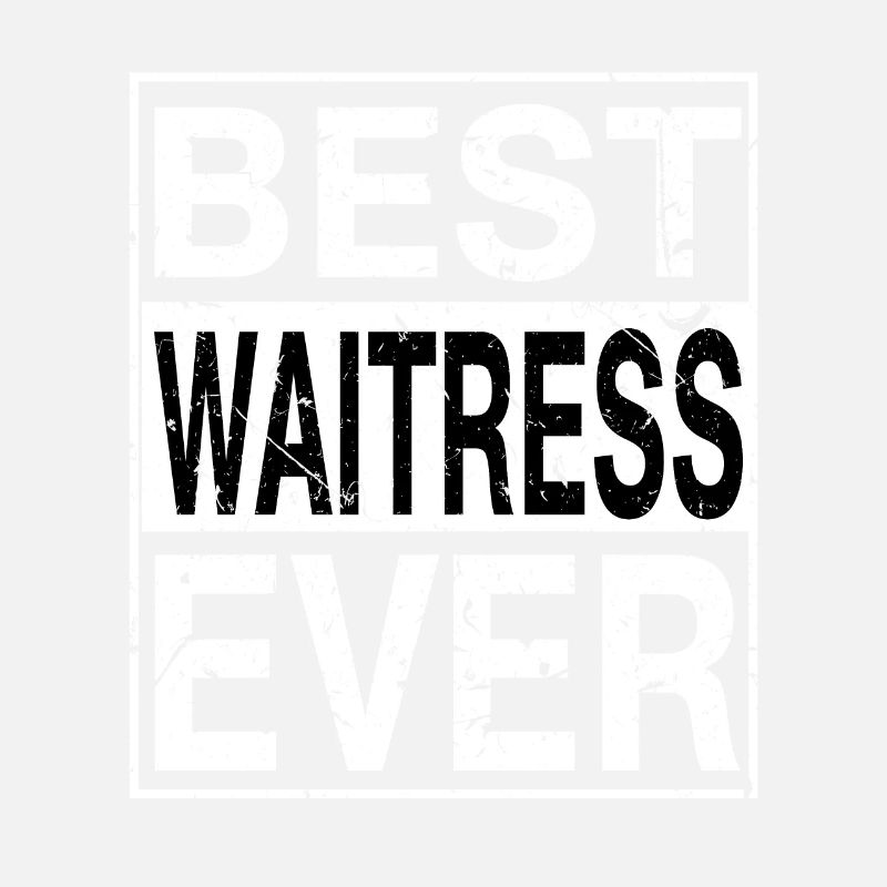 Best Waitress Ever Waitress Gift