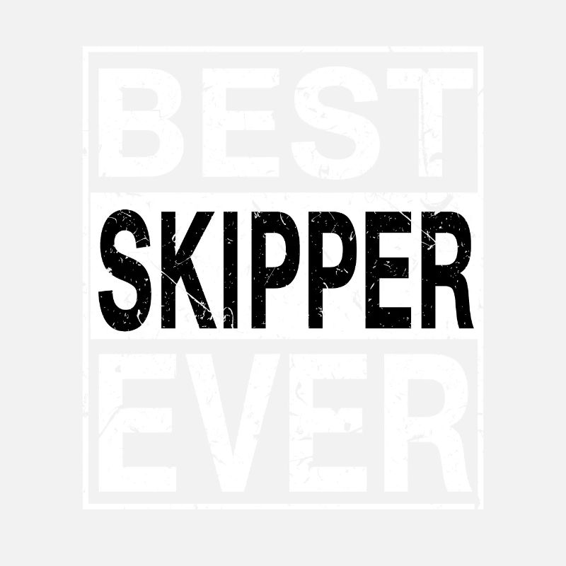 Best Skipper Ever Skipper Gift