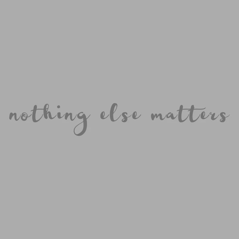 Nothing else matters - mach dein Ding & spread it!