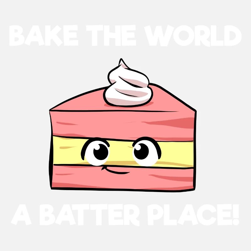 Bake The World A Batter Place Bäcker