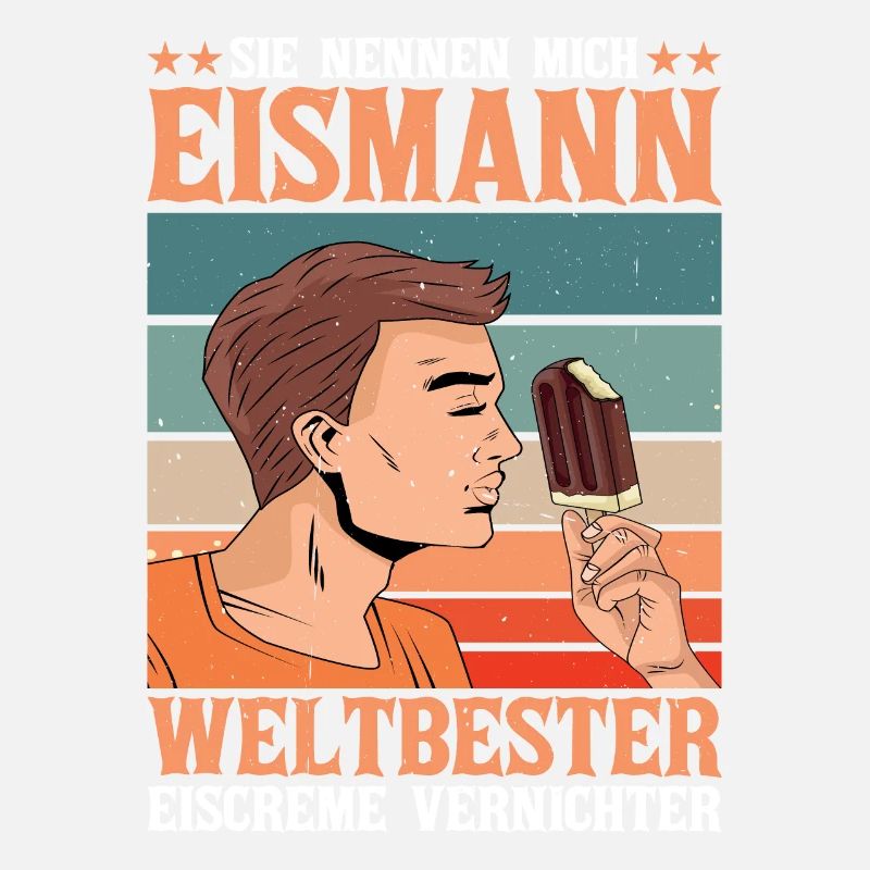 Sie Nennen Mich Eismann Weltbester Eiscreme