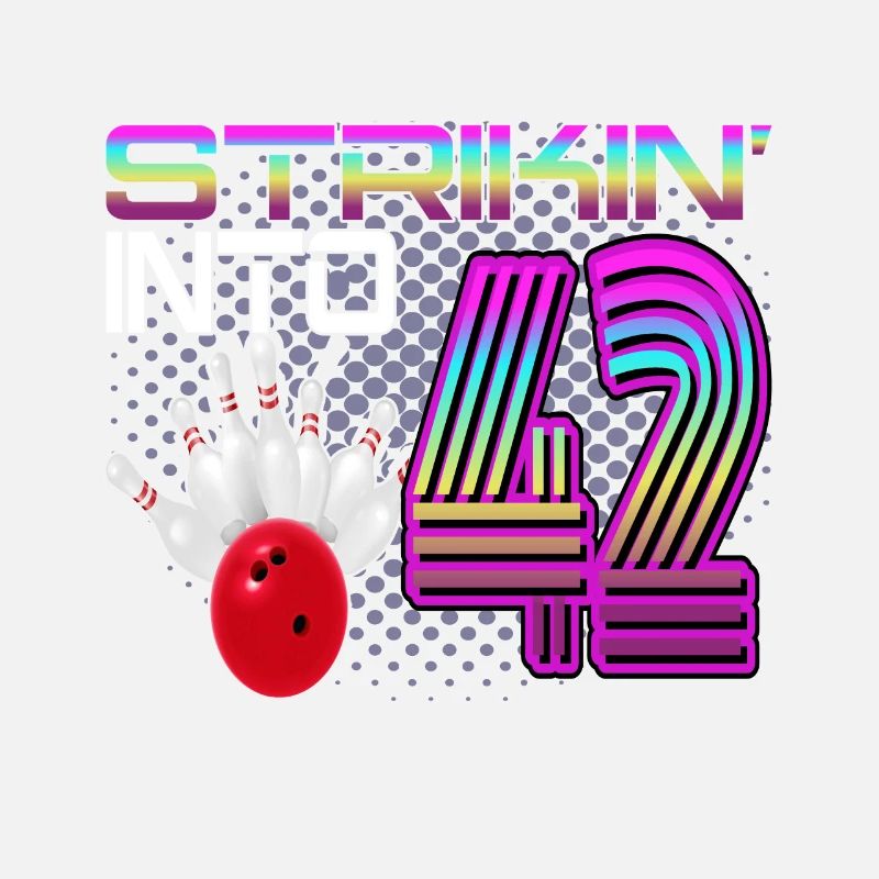 Striking Into 42 Bowling Bowler 42. Geburtstag