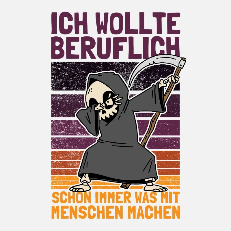Dabbender Sensenmann Spruch und Schwarzer Humor