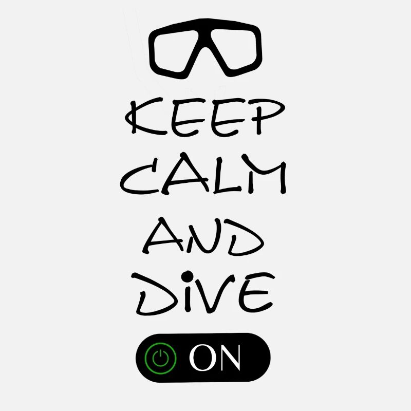 Keep Calm and Dive On, Tauchen, Diving