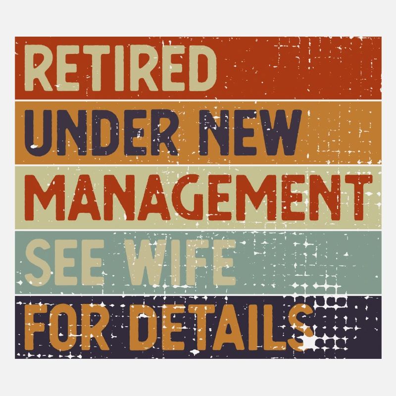 Vintage Retired Under New Management Retirement